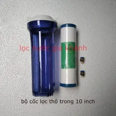 Cốc lọc 10 inch trong dành cho máy lọc nước, giàn phun sương... có sẵn lõi lọc