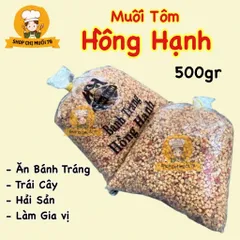 Muối tôm Hồng Hạnh làm sốt chấm bánh tráng - Muối tôm Tây Ninh 500gr