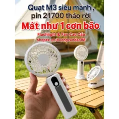 Quạt M3 cầm tay siêu mạnh như bão , động cơ phản lực sử dụng pin 21700 tháo rời tiện lợi , 7 cấp độ gió siêu mát