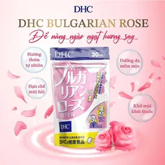 Viên uống thơm cơ thể, đẹp da DHC Bulgarian Rose Nhật Bản 60 viên