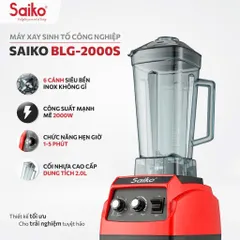 Máy Xay Sinh Tố 2L 2000W Saiko BLG-2000S