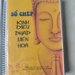 VỞ CHÉP KINH DIỆU PHÁP LIÊN HOA CHỮ MỜ VÀ TRẮNG TRƠN CỦA HT THÍCH TRÍ QUẢNG, HT THÍCH TRÍ TỊNH - TẶNG 20 VIẾT