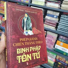 Phép Giành Chiến Thắng Theo Binh Pháp Tôn Tử