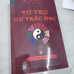 Tứ Trụ Dự Trắc Học – Phạm Văn Các