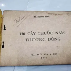 150 Cây Thuốc Nam Thường Dùng (Cũ Như Hình)