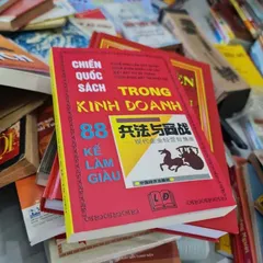 Chiến Quốc Sách Trong Kinh Doanh – 88 Kế Làm Giàu