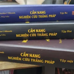 Cẩm Nang Nghiên Cứu Thắng Pháp – Venerable Sayādaw U Sīlānanda (3 Tập)