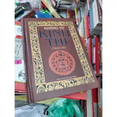 Khổng Tử Kinh Thi (Trọn Bộ 3 Quyển) – Khổng Tử – (Dịch Tạ Quang Phát)