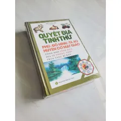 Quyết Địa Tinh Thư (Phú-Đồ Hình-Tả Ao Huyền Cơ Mật Giáo)