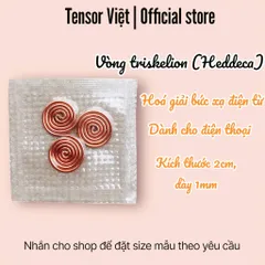 (Có bọc chống oxy hóa) Vòng triskelion (Heddeka) hoá giải bức xạ điện từ EMF điện thoại (Phạm Tráng Tensor Việt)