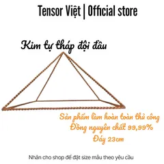 (Phạm Tráng Tensor Việt) Kim tự tháp năng lượng đội đầu thiền đồng nguyên chất, trang trí phòng khách phòng ngủ