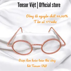 (Phạm Tráng Tensor Việt) Kính tensor đồng đỏ nguyên chất dành cho nam nữ và trẻ em