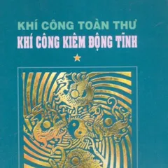 Khí Công Toàn Thư – Lâu Lập Cương (Trọn Bộ 3 Tập)
