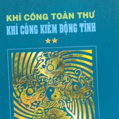 Khí Công Toàn Thư – Lâu Lập Cương (Trọn Bộ 3 Tập)