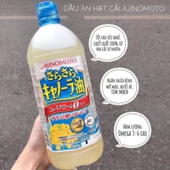 Dầu ăn hoa cải Ajinomoto chai chiên xào cho bé ăn dặm
