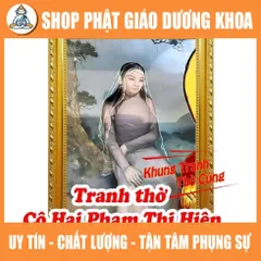 Tranh Thờ Cô Hai Phạm Thị Hiên + khung (Bảo hành gãy, vỡ)  DƯƠNG KHOA SHOP
