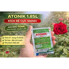 [ Combo 5 gói] ATONIK 1.8SL – KÍCH THÍCH SINH TRƯỞNG CÂY TRỒNG CỰC MẠNH Gói 10ml