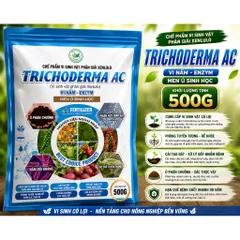 TRICHODERMA AC 500G Vi Nấm Men Ủ Sinh Học Phân Giải Hữu Cơ Phòng Tuyến Trùng Cải Tạo Đất Thối Rễ Vàng Lá