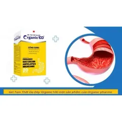 GEL TAM THẤT DẠ DÀY organic100 hộp 20gói x 10ml - Hỗ trợ giảm acid dịch vị dạ dày, giảm ợ hơi ợ chua do viêm dạ dày