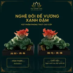 NGHÊ ĐÔI ĐẾ VƯƠNG XANH ĐẬM - ĐỒ THỜ PHONG THUỶ