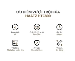 Nồi ủ chân không Haatz HTC800, phiên bản cỡ lớn 6L