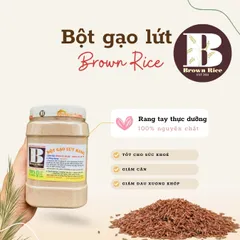 BỘT GẠO LỨT giảm cân BROWN RICE rang tay (hũ 800gr)