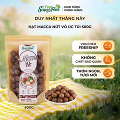 Macca Úc Thượng Hạng, Nứt vỏ, Túi 500g - Your Superfood