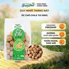 Óc Chó Chile Thượng hạng, Nguyên quả, Túi 500g - Your Superfood
