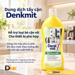 Dung dịch tẩy cặn vôi Denkmit Entkalker 250ml của Đức