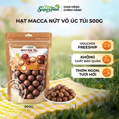 Macca Úc Thượng Hạng, Nứt vỏ, Túi 500g - Your Superfood