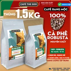 Thùng 1.5 KG Cà phê Robusta nguyên chất 100% rang mộc Café The Soo