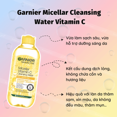 Nước tẩy trang Garnier Micellar Cleansing Water Vitamin C - Làm sạch da, loại bỏ lớp trang điểm, giúp da sáng mịn 400ml
