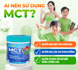 Thực phẩm bổ sung MCT Nutri cho người kém hấp thu chất béo