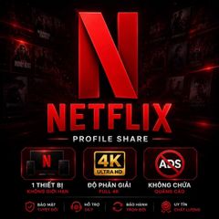 NETFLIX PREMIUM 4K HDR - DÙNG CHUNG