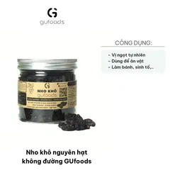 Nho Khô Nguyên Hạt Không Đường GUfoods 200g - Snack Ngọt Tự Nhiên, Bổ Dưỡng, Thích Hợp Cho Granola và Bánh Ngọt
