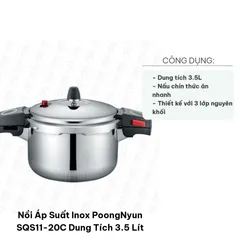 Nồi Áp Suất Inox PoongNyun SQS11-20C 3.5L - Thiết Kế Sang Trọng, Chế Biến Nhanh, Phù Hợp Bếp Gas & Điện