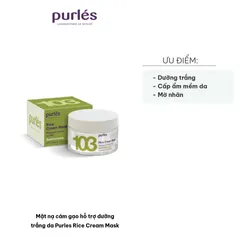 Mặt Nạ Cám Gạo Dưỡng Trắng Purles Rice Cream Mask - Hỗ Trợ Làm Sáng Da, Tăng Độ Ẩm, Phù Hợp Với Mọi Loại Da