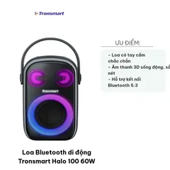 Loa Bluetooth Tronsmart Halo 100 60W - Di động, Âm Thanh 3D Sống Động, Thiết Kế Đẹp, Phù Hợp cho Tiệc Tùng và Du Lịch