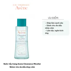 Nước tẩy trang Avene Cleanance Micellar Water 200ml - Dành cho da dầu nhạy cảm, làm sạch sâu, dịu nhẹ, ngăn kích ứng, hỗ trợ loại bỏ trang điểm.
