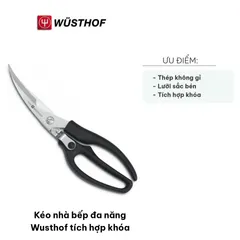 Kéo Nhà Bếp Đa Năng Wusthof Tích Hợp Khóa - Lưỡi Sắc Bén Cắt Thực Phẩm, Thiết Kế An Toàn và Tiện Lợi