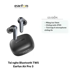Tai nghe Bluetooth TWS Earfun Air Pro 3 - Chống ồn chủ động, Chất âm sống động, IPX5, Chế độ game, Bluetooth 5.3