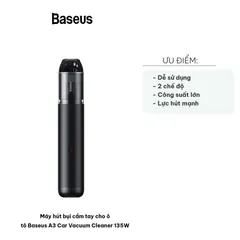 Máy Hút Bụi Cầm Tay Ô Tô Baseus A3 135W - Mini Vacuum Cleaner Sang Trọng, Lực Hút 15000Pa, Pin 8000mAh, Dùng Trong Xe Và Gia Đình