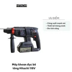 Máy Khoan Đục Bê Tông Hitachi 118V - Công Suất Mạnh Mẽ, Đột Phá Đa Năng cho Xây Dựng và Thi Công, Sử Dụng Pin Sạc 6Ah