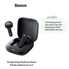 Tai nghe không dây Baseus Bowie E16 Bluetooth 5.3 - Âm thanh đỉnh cao, pin 30 giờ, chống nước IPX4, thiết kế hiện đại