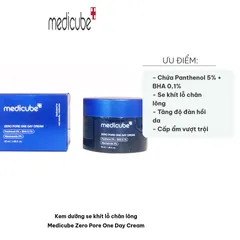 Kem Dưỡng Ẩm Medicube Zero Pore One Day Cream - Se Khít Lỗ Chân Lông, Giảm Mụn Đầu Đen, Kiểm Soát Dầu, Dành Cho Mọi Loại Da