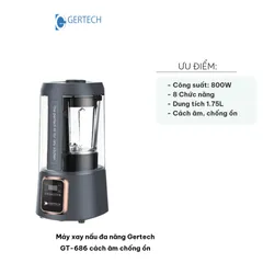 Máy Xay Nấu Đa Năng Gertech GT-686 - Cách Âm Chống Ồn, 8 Chương Trình Xay Nấu, 800W, Món Ăn Đa Dạng Cho Gia Đình
