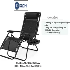 Ghế Xếp Thư Giãn Kachi MK116 Có Khay Để Ly - Đồ Dùng Cắm Trại Tiện Lợi Cho Gia Đình Và Du Lịch