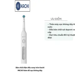 Bàn chải điện Kachi MK361 đầu xoay - Đế sạc không dây, 4 chế độ chải răng, chăm sóc miệng hiệu quả, công nghệ sóng âm 8000 nhịp/phút