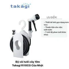 Bộ Vòi Tưới Cây 10m Takagi R110CG - Thiết Kế Nhỏ Gọn Tiện Dụng Cho Khu Vườn, 7 Chế Độ Phun Nước, Ống Dây Chất Lượng Cao