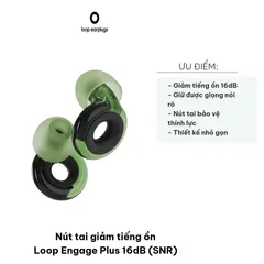 Nút Tai Giảm Tiếng Ồn Loop Engage Plus 16dB SNR - Lọc Âm Thanh Tốt Nhất, Thiết Kế Thời Trang, Sử Dụng Hàng Ngày